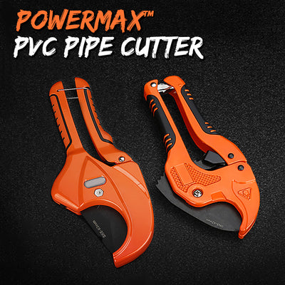 PowerMax™ PVC Pipe Cutter